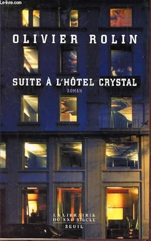 Seller image for SUITE AL 'HOTEL CRYSTAL. for sale by Le-Livre