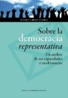 Seller image for Sobre la democracia representativa: un anlisis de sus capacidades e insuficiencias for sale by AG Library
