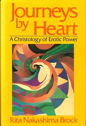 Bild des Verkufers fr Journeys by Heart: A Christology of Erotic Power zum Verkauf von Kenneth Mallory Bookseller ABAA