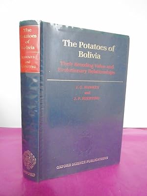 The Potatoes of Bolivia: Their Breeding Value and Evolutionary Relationships (Oxford Science Publ...