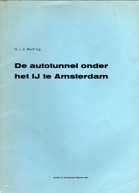 De autotunnel onder het IJ te Amsterdam