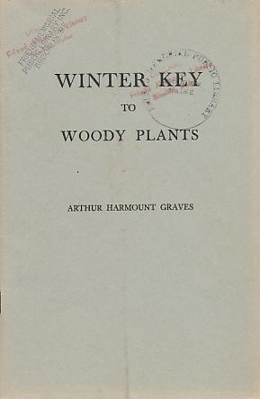 Seller image for Winter Key to the Woody Plants of the Northeastern United States And Adjacent Canada ( Native and Exotic Species) for sale by Bookshelf of Maine