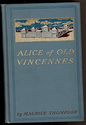 Seller image for ALICE OF OLD VINCENNES for sale by Circle City Books