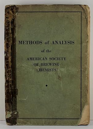 Methods of Analysis of the American Society of Brewing Chemists Fourth Revised Edition 1944