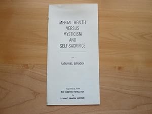 Mental Health Versus Mysticism and Self-Sacrifice