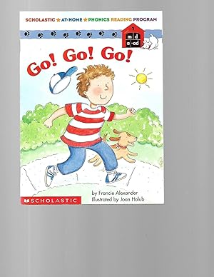 Seller image for Go! Go! Go! (Scholastic At-Home Phonics Reading Program, Book 1) for sale by TuosistBook