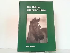 Der Doktor und seine Rösser.