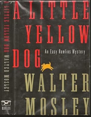 Image du vendeur pour A Little Yellow Dog: An Easy Rawlins Mystery mis en vente par The Book Collector, Inc. ABAA, ILAB
