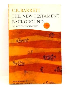 Seller image for The New Testament Background: Selected Documents for sale by The Parnassus BookShop