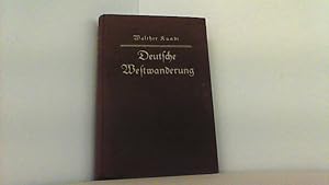 Seller image for Deutsche Westwanderung. Eine kolonialpolitische Studie. for sale by Antiquariat Uwe Berg