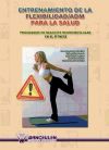 Entrenamiento de la flexibilidad/Adm para la salud