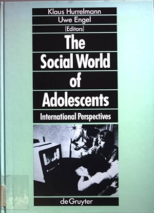 Seller image for The Social World of Adolescents: International Perspectives. for sale by books4less (Versandantiquariat Petra Gros GmbH & Co. KG)