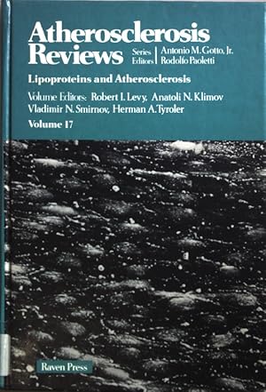 Bild des Verkufers fr Atherosclerosis Reviews: Vol 17: Lipoproteins and Artherosclerosis. zum Verkauf von books4less (Versandantiquariat Petra Gros GmbH & Co. KG)