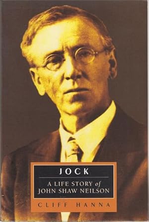 Seller image for Jock A Life Story of John Shaw Neilson. for sale by Time Booksellers