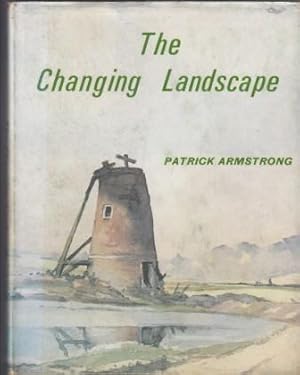 Changing Landscape: History and Ecology of Man's Impact on East Anglia