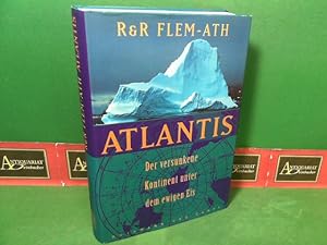 Atlantis, der versunkene Kontinent unter dem ewigen Eis.