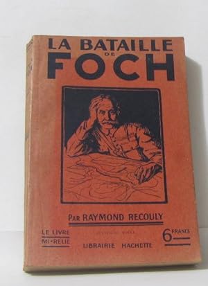 Seller image for La bataille de foch for sale by crealivres