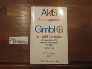 Bild des Verkufers fr Aktiengesetz : [vom 6. September 1965 ; zuletzt gend. durch Art. 13 TransparenzRL-UmsetzungsG v. 5.1.2007]; GmbH-Gesetz : [in der Fassung der Bekanntmachung vom 20. Mai 1898 ; zuletzt gend. durch Art. 10 G ber elektronische Handelsregister und Genossenschaftsregister sowie das Unternehmensregister v. 10.11.2006] [u.a.]; Textausgabe. Mit ausfhrlichem Sachverz. und einer Einf. von Heribert Hirte. dtv ; 5010 : Beck-Texte im dtv zum Verkauf von Antiquariat im Kaiserviertel | Wimbauer Buchversand