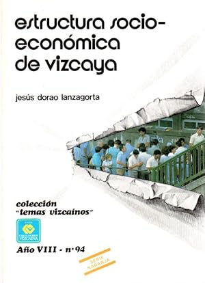 Bild des Verkufers fr Estructura socio-econmica de Vizcaya . zum Verkauf von Librera Astarloa