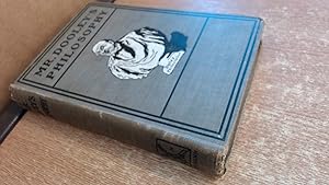 Seller image for Mr. Dooleys Philosophy for sale by BoundlessBookstore
