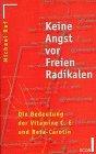 Keine Angst vor freien Radikalen : die Bedeutung der Vitamine C, E und Beta-Carotin. Michael Ruf ...