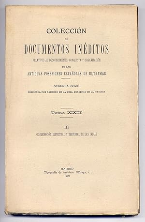 Imagen del vendedor de Coleccin de Documentos Inditos relativos al descubrimiento, conquista y organizacin de las antiguas posesiones espaolas de Ultramar. Tomos 22-23-24 y 25: Volmenes III-IV-V y VI de: Gobernacin espiritual y temporal de las Indias. Cdice publicado por Don Angel de Altolaguirre y Duvale. a la venta por Hesperia Libros