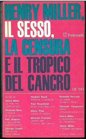 Bild des Verkufers fr Henry Miller, Il sesso, La censura e Il tropico del cancro zum Verkauf von Studio Bibliografico Orfeo (ALAI - ILAB)