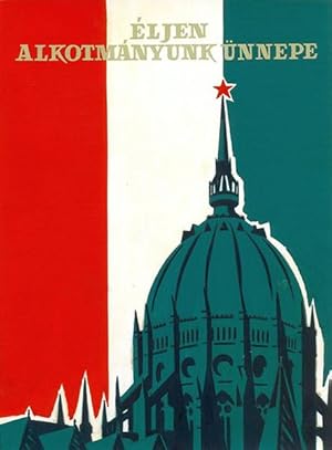 Image du vendeur pour Long Live Constitution Day - August 20 mis en vente par Budapest Poster Gallery