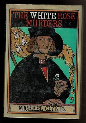 Seller image for THE WHITE ROSE MURDERS. for sale by Circle City Books