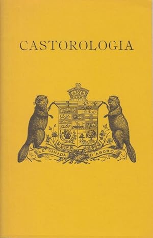 Image du vendeur pour Castorologia or the History and Traditions of the Canadian Beaver. mis en vente par Antiquariat Carl Wegner