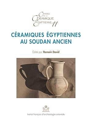 Image du vendeur pour Cramiques gyptiennes au Soudan ancien Importations, imitations et influences mis en vente par Joseph Burridge Books