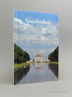 Bild des Verkufers fr Nymphenburg. Schlo, Park u. Burgen. amtl. Fhrer. zum Verkauf von Bibliotheca Botanica