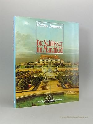 Bild des Verkufers fr Die Schlsser im Marchfeld. zum Verkauf von Bibliotheca Botanica