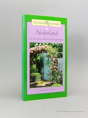 Bild des Verkufers fr Nederland. De mooiste tuinen en kwekerijen. zum Verkauf von Bibliotheca Botanica