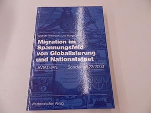 Migration im Spannungsfeld von Globalisierung und Nationalstaat (=LEVIATHAN, Zeitschrift für Sozi...