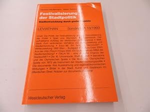 Bild des Verkufers fr Festivalisierung der Stadtpolitik : Stadtentwicklung durch groe Projekte (=LEVIATHAN, Zeitschrift fr Sozialwissenschaft, Sonderheft 13/1993) zum Verkauf von Antiquariat Wilder - Preise inkl. MwSt.