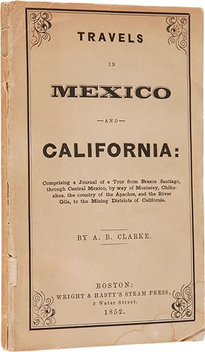 Seller image for TRAVELS IN MEXICO AND CALIFORNIA. for sale by William Reese Company - Americana