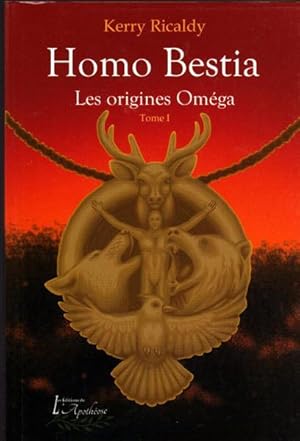 Homo Bestia Les Origines Omega Tome 1.