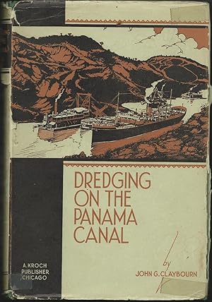 Dredging on the Panama Canal (Signed)