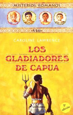 LOS GLADIADORES DE CAPUA