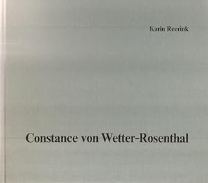 Imagen del vendedor de Constance von Wetter-Rosenthal. Hrsg.: Carl-Schirren-Gesellschaft. a la venta por Ant. Abrechnungs- und Forstservice ISHGW