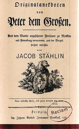 Originalanekdoten von Peter dem Großen. Hrsg. und Bearbeitung des Textes von Ulf Lehmann.