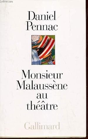 Seller image for MONSIEUR MALAUSSENE AU THEATRE. for sale by Le-Livre