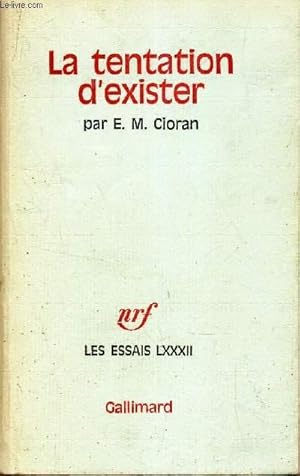 Image du vendeur pour LA TENTATION D'EXISTER mis en vente par Le-Livre