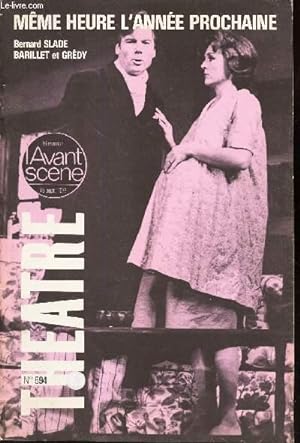 Seller image for L'AVANT-SCENE - N 594 / MEME HEURE L'ANNEE PROCHAINE. for sale by Le-Livre