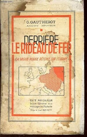 Immagine del venditore per DERRIERE LE RIDEAU DE FER. la vague rouge deferle sur l'Europe. venduto da Le-Livre