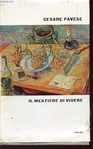 Bild des Verkufers fr IL MESTIERE DI VIVERE. (DIARIO 1935-1950) zum Verkauf von Le-Livre