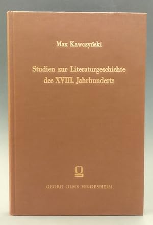 Bild des Verkufers fr Studien zur Literaturgeschichte des XVIII. Jahrhunderts. zum Verkauf von Der Buchfreund
