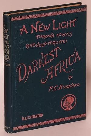 A New Light Thrown Across the Keep it Quite Darkest Africa: A Satirical and Humorous Sketch