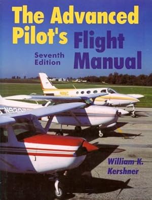 Bild des Verkufers fr The Advanced Pilot's Flight Manual, zum Verkauf von Antiquariat Lindbergh